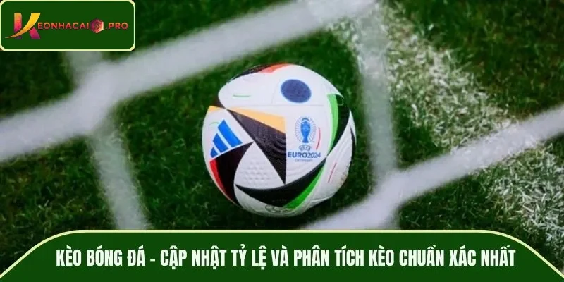 Kèo bóng đá