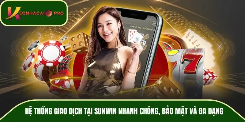 Khám phá không gian giải trí đỉnh cao tại thương hiệu SUNWIN